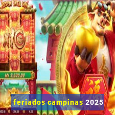 feriados campinas 2025